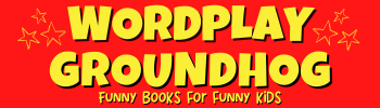 Wordplay Groundhog